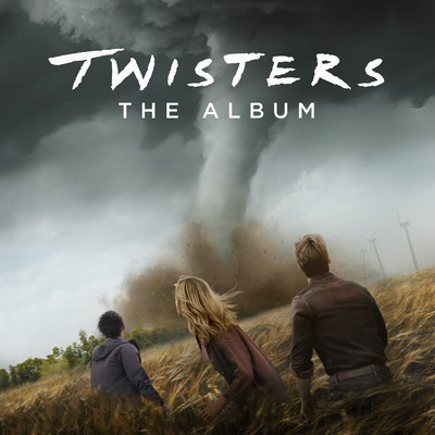 アルバム/Twisters: The Album/Various Artists