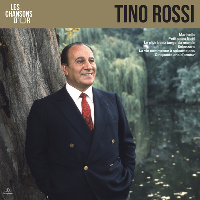 アルバム/Les chansons d'or/Tino Rossi