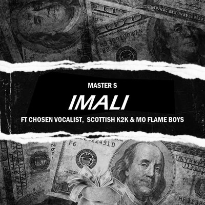 Imali (feat. Chosen Vocalist, Scottish K2k & Mo Flame Boys)/Master S