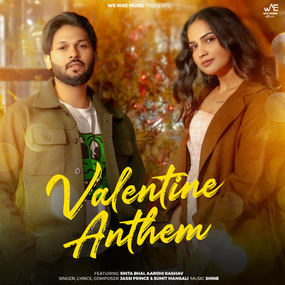 Valentine Anthem (feat. Sinta Bhai & Aarohi Raghav)/Jassi Prince & Sumit Mangali