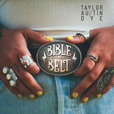 Bible Belt/Taylor Austin Dye