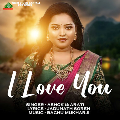 I Love You/Ashok & Arati
