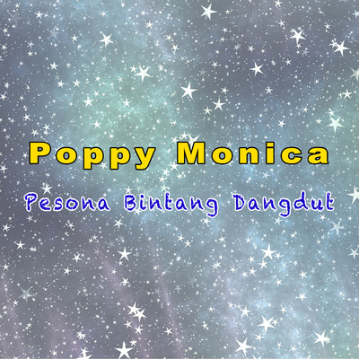 Pesona Bintang Dangdut/Poppy Monica