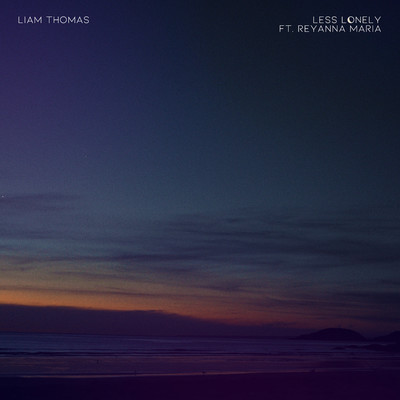 シングル/Less Lonely (feat. Reyanna Maria)/Liam Thomas
