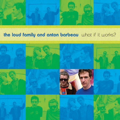 Just Gone (Bonus Track) [At Anton's]/The Loud Family And Anton Barbeau