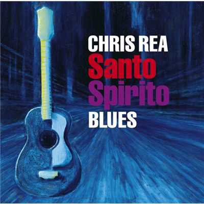 アルバム/Santo Spirito Blues/クリス・レア