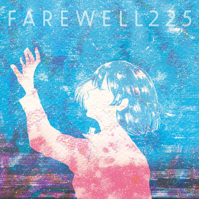 シングル/presently/Farewell225