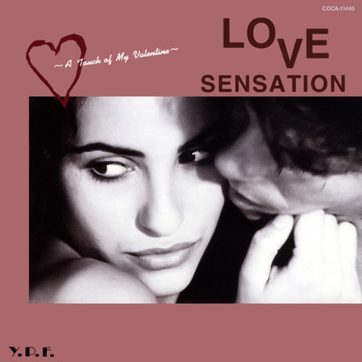 アルバム/LOVE SENSATION -A Touch of My Valentine-/Y.P.F