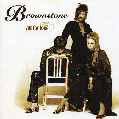 アルバム/All For Love/Brownstone