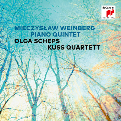 Mieczyslaw Weinberg: Piano Quintet, Op. 18/Olga Scheps／Kuss Quartett