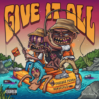 Give It All (Explicit)/Ronsocold／The Good Perry
