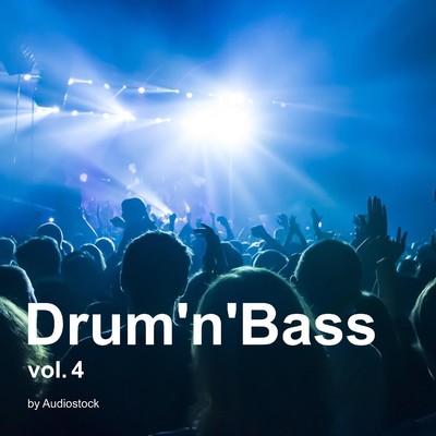 アルバム/ドラムンベース, Vol. 4 -Instrumental BGM- by Audiostock/Various Artists