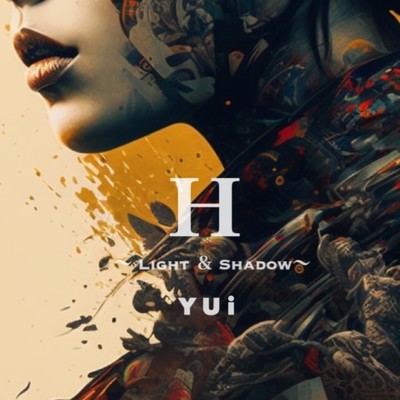 シングル/H ～Light&Shadow～/YUi