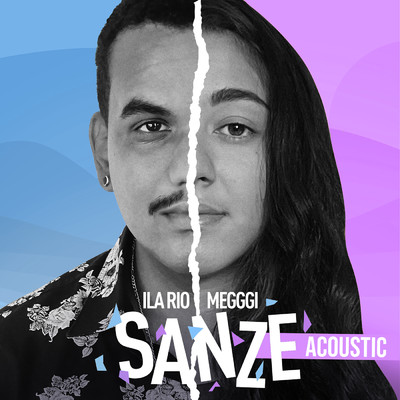 シングル/Sanze (featuring Megggi／Acoustic)/Ila Rio
