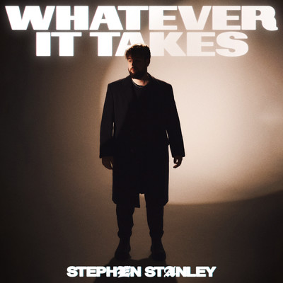 シングル/Whatever It Takes/Stephen Stanley