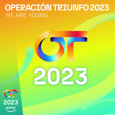 シングル/We Are Young/Operacion Triunfo 2023