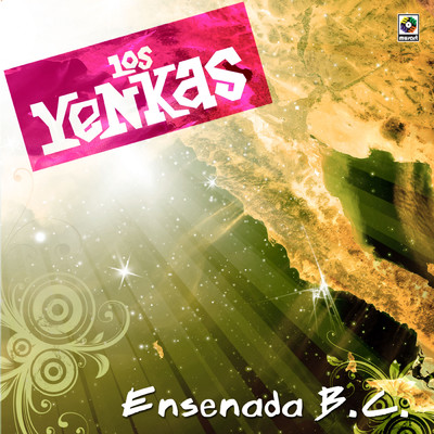 Ensenada B.C./Los Yenkas