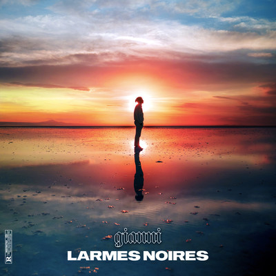 シングル/Larmes noires (Explicit)/Gianni