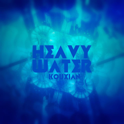 Heavy Water/Kouxian