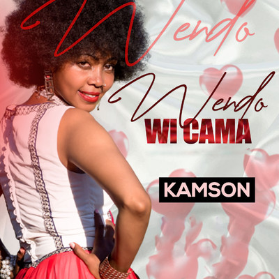 Wendo Wi Cama/Kamson