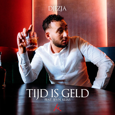 シングル/Tijd Is Geld (feat. Sevn Alias)/DJEZJA