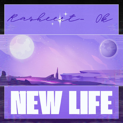 アルバム/New Life/Rasheert- 0k