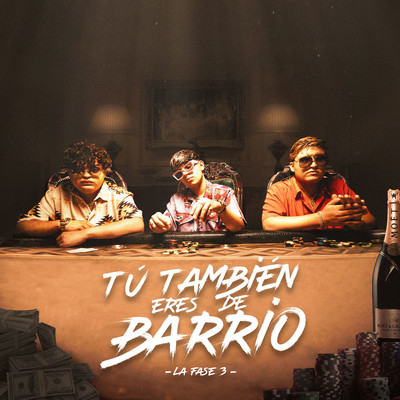 Tu Tambien Eres De Barrio/La Fase 3