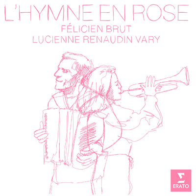L'hymne en rose/Felicien Brut