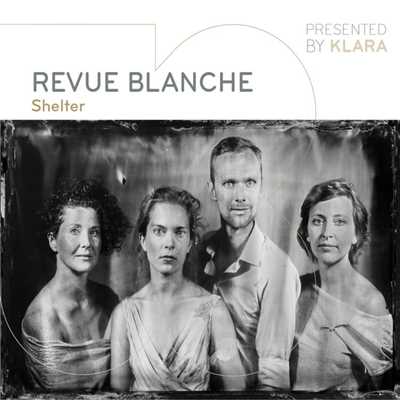 Shelter/Revue Blanche