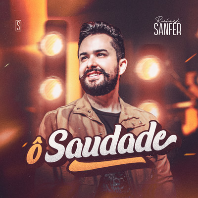 O Saudade/Richard Sanfer