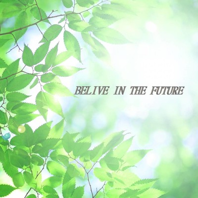シングル/Belive in the future/MINT