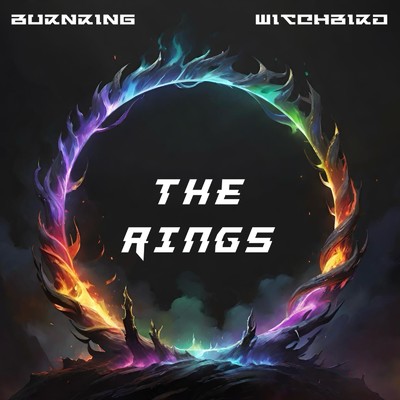 The Rings/Burnring & Witchbird