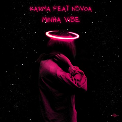 シングル/Minha Vibe feat.N3voa/Karma