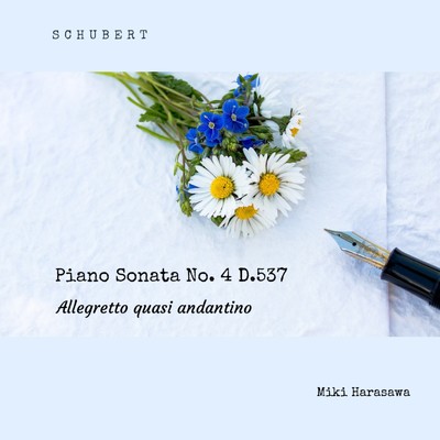 シングル/ピアノ ・ソナタ第4番 イ短調 D.537 Op.164 第2楽章/原沢未来