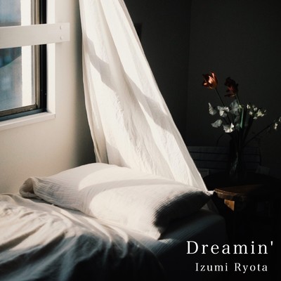 Dreamin'/Izumi Ryota