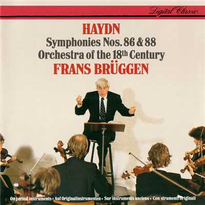 アルバム/Haydn: Symphonies Nos. 86 & 88/フランス・ブリュッヘン／18世紀オーケストラ