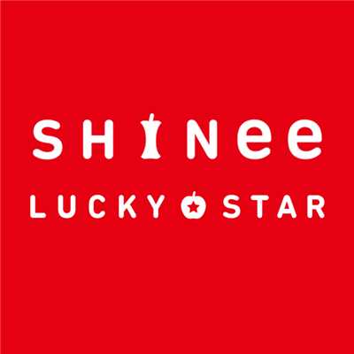 着うた®/LUCKY STAR/SHINee