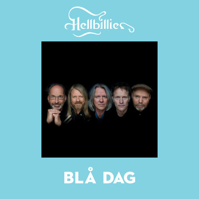 シングル/Bla dag/Hellbillies
