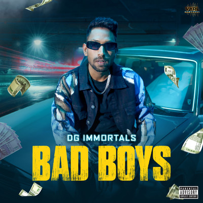 シングル/Bad Boys (Explicit)/DG IMMORTALS
