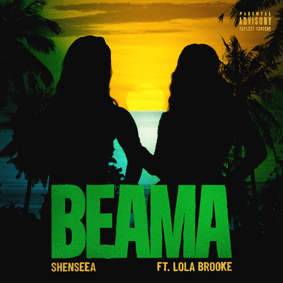 シングル/Beama (Explicit) (featuring Lola Brooke)/Shenseea