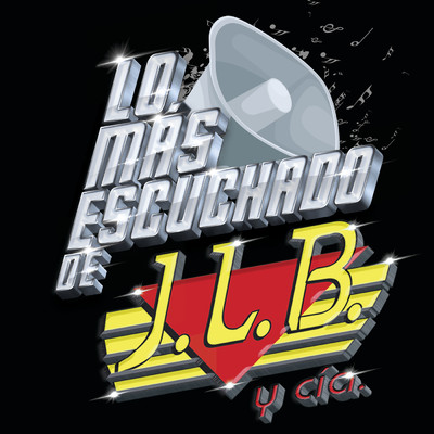 アルバム/Lo Mas Escuchado De/J.L.B. Y Cia