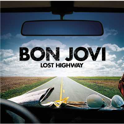 シングル/Lost Highway (A&E Home Video - Live Audio)/ボン・ジョヴィ