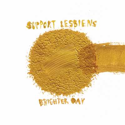 Brighter Day/Support Lesbiens