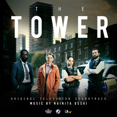 アルバム/The Tower (Original Television Soundtrack)/Nainita Desai