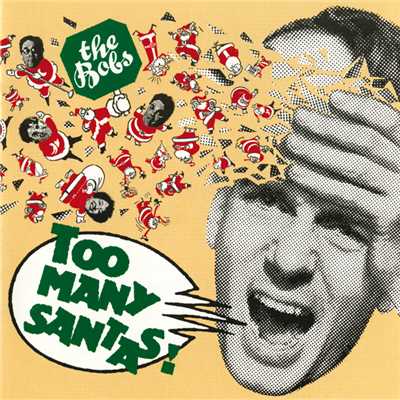 アルバム/Too Many Santas！/The Bobs