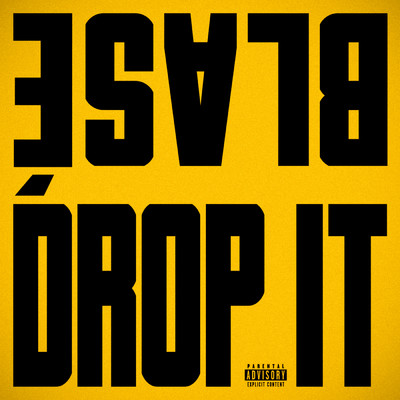 Drop It (Explicit) (featuring Lee Young Ji)/Blase
