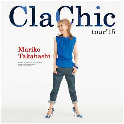 ClaChic tour'15/高橋 真梨子