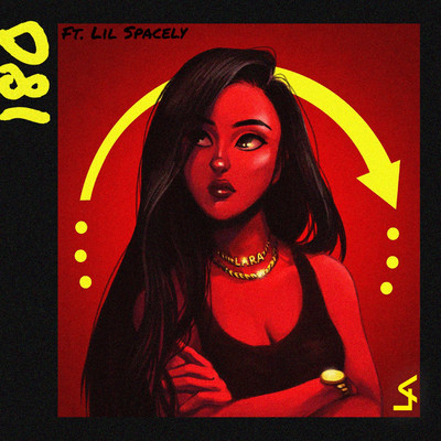 180 (feat. Lil Spacely)/Lara Andallo