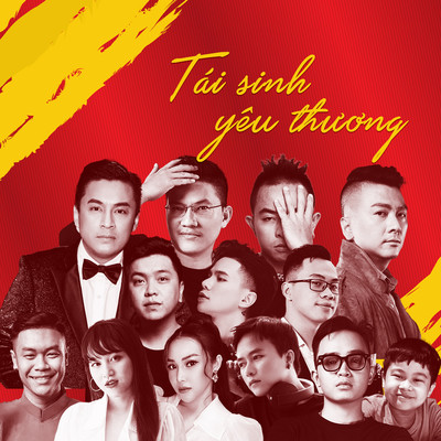 Tai Sinh Yeu Thuong (feat. Bui Cong Nam & TDK)/Lam Truong／Hoangtran／PhucNguyen