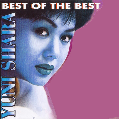 アルバム/Best Of The Best/Yuni Shara